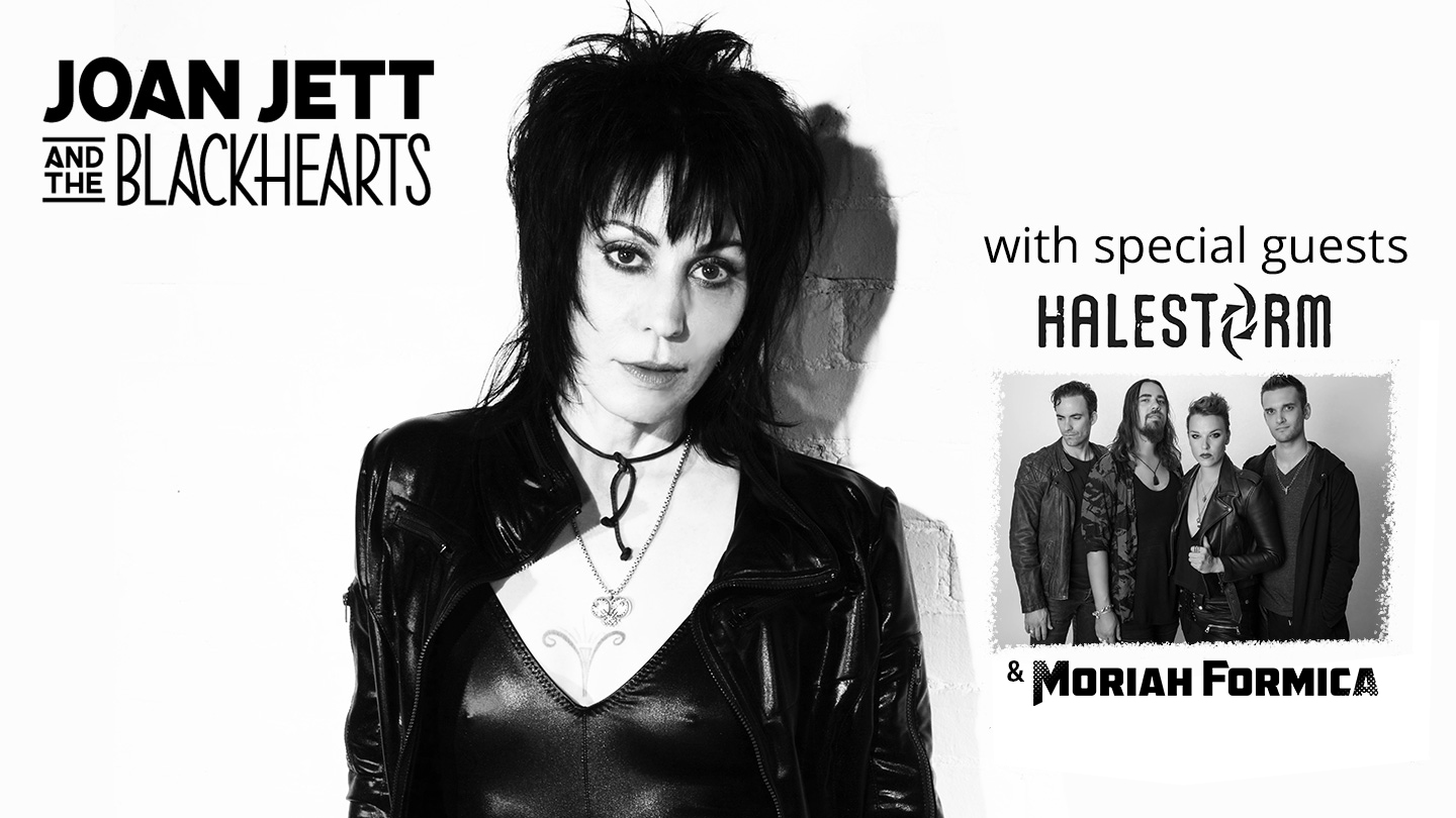 Joan Jett and the Blackhearts with guests Halestorm & Moriah Formi...