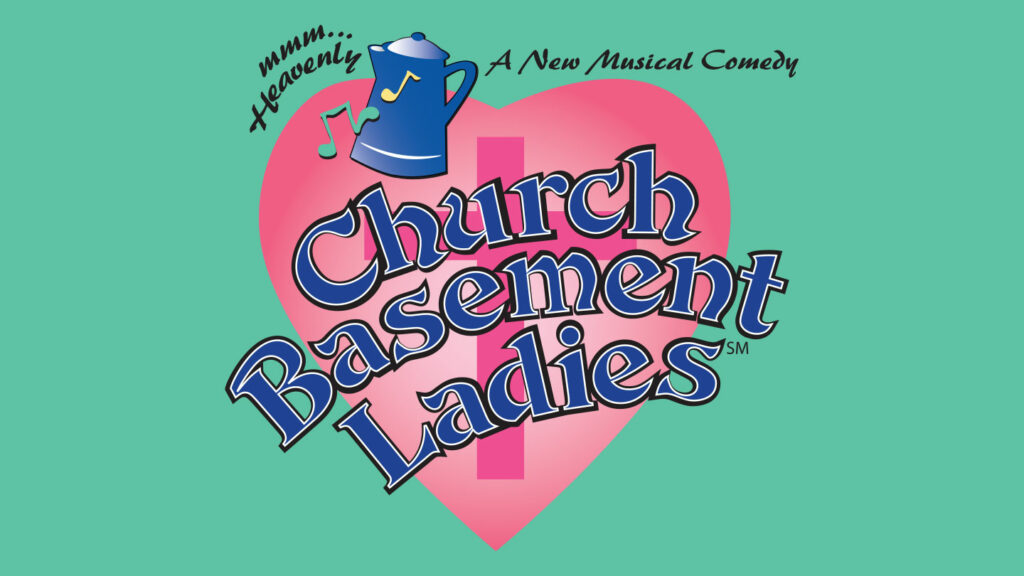 Church Basement Ladies 20th Anniversary Tour Jade Presents